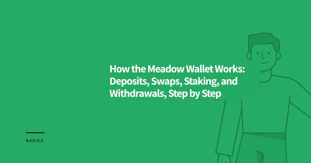 How the Meadow Wallet Works